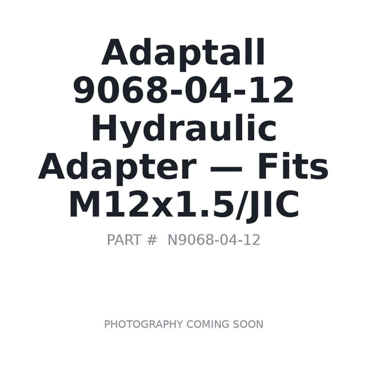9068-04-12 9068-04-12 Hydraulic Adapters