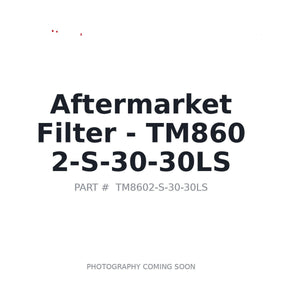 Aftermarket TM8602 Filter | Stocked in BC, Ships Canada-Wide