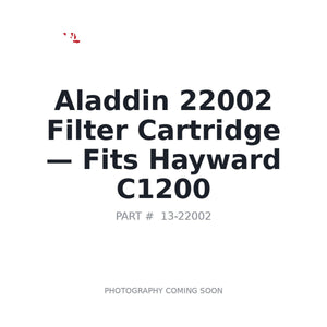 Aladdin 22002 Filters | Fits Hayward C1200 | Stocked in BC, Ships Canada-Wide