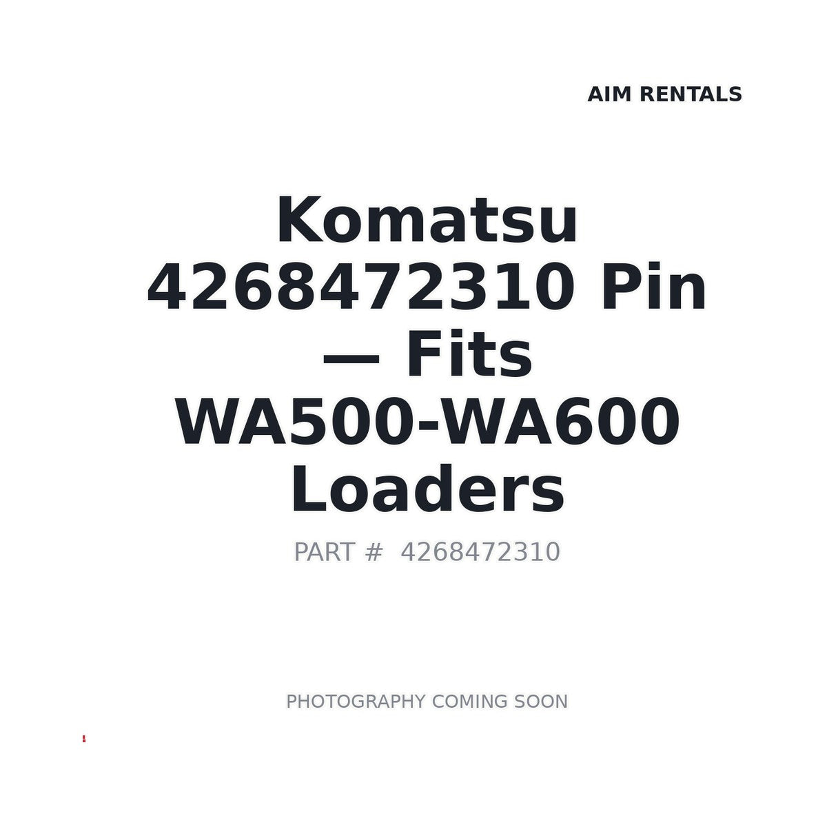 4268472310 Komatsu Pins . Fits WA500-WA600 Loaders