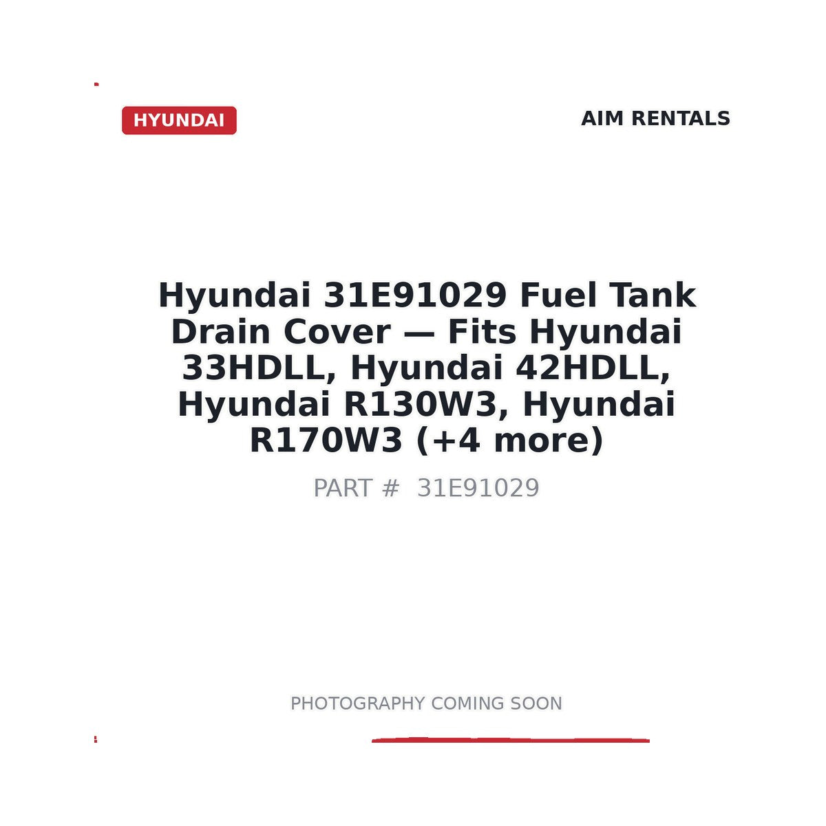 31E91029 Hyundai Fuel Tank Drain Cover - Fits Hyundai 33HDLL, Hyundai 42HDLL, Hyundai R130W3, Hyundai R170W3, Hyundai R180LC3, Hyundai R200NLC3, Hyundai R200W3, Hyundai R210LC3