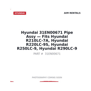 Hyundai 31EN00671 Pipe Assy . Fits R210LC-7A, R220LC-9S, R250LC-9, R290LC-9 | Fits Hyundai R210LC-7A, R220LC-9S | Stocked in BC, Ships Canada-Wide