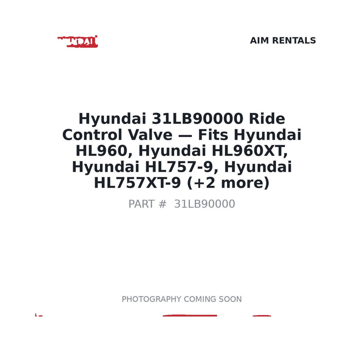 31LB90000 Hyundai Ride Control Valve . Fits HL960, HL960XT, HL757-9, HL757XT-9 - Fits Hyundai HL960, Hyundai HL960XT, Hyundai HL757-9, Hyundai HL757XT-9, Hyundai HL780-9S, Hyundai HL955A TM