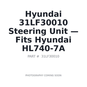 Hyundai 31LF30010 Steering Unit . Fits HL740-7A | Fits Hyundai HL740-7A | Stocked in BC, Ships Canada-Wide