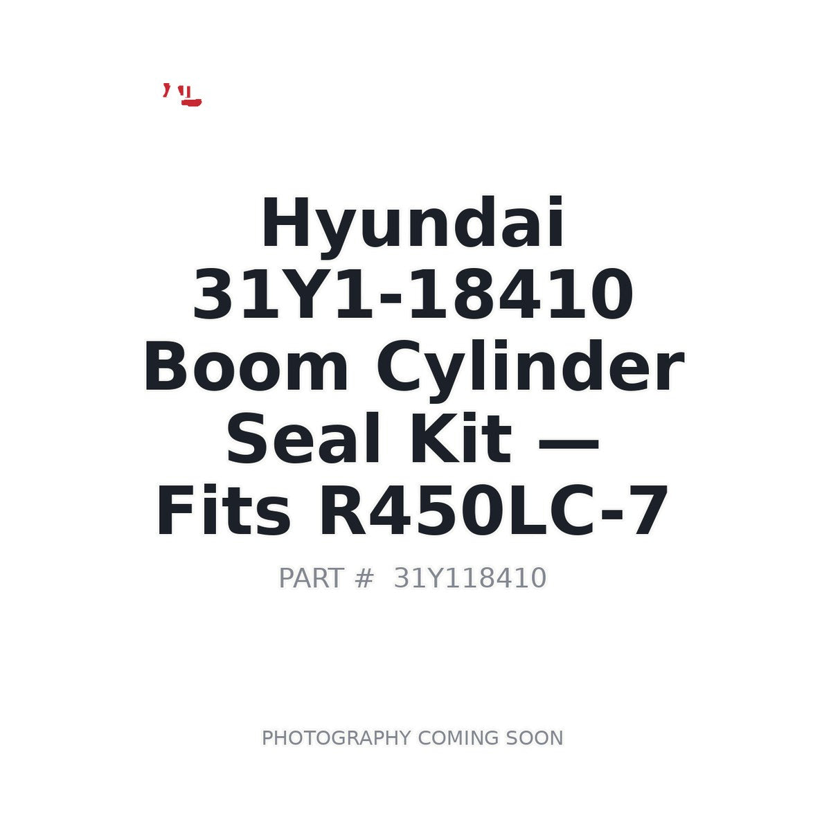 31Y1-18410 Hyundai Hydraulic Seals . Fits R450LC-7