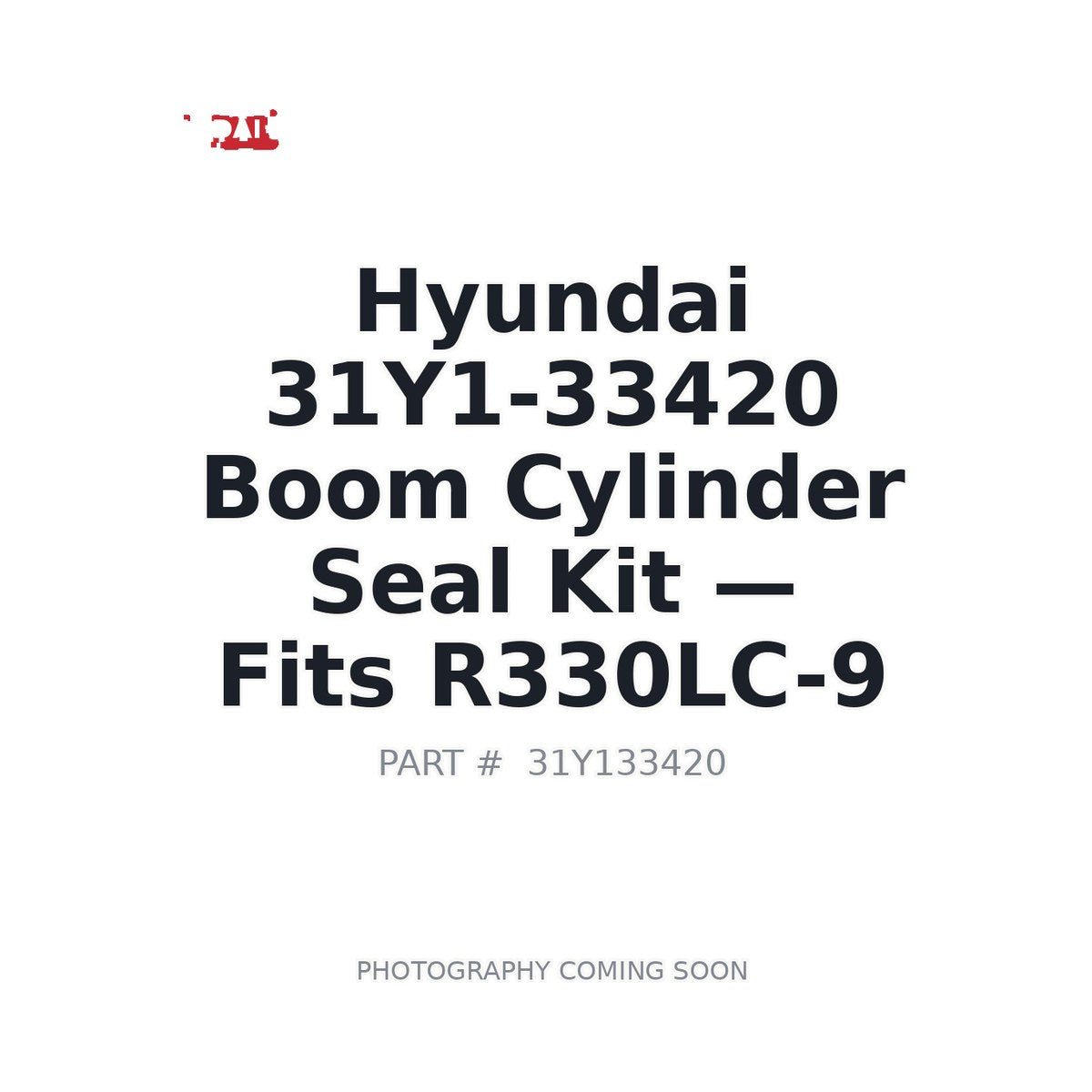 31Y1-33420 Hyundai Hydraulic Seals . Fits R330LC-9