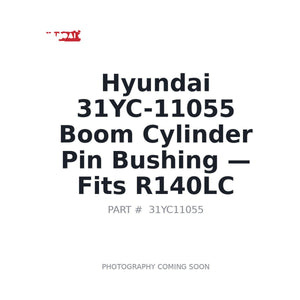 Hyundai 31YC-11055 Bushings | Fits Hyundai R140LC | Stocked in BC, Ships Canada-Wide