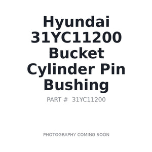Hyundai 31YC11200 Bucket Cylinder Pin Bushing | Fits Hyundai excavators | Stocked in BC, Ships Canada-Wide
