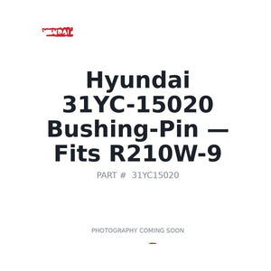 Hyundai 31YC-15020 Pins and Bushings . Fits R210W-9 | Fits Hyundai R210W-9 | Stocked in BC, Ships Canada-Wide
