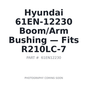 Hyundai 61EN-12230 Bushings . Fits R210LC-7 | Fits Hyundai R210LC-7 | Stocked in BC, Ships Canada-Wide