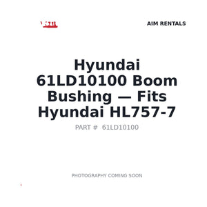 Hyundai 61LD10100 Boom Bushing . Fits HL757-7 | Fits Hyundai HL757-7 | Stocked in BC, Ships Canada-Wide