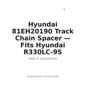Hyundai 81EH20190 Track Chain Spacer . Fits R330LC-9S | Fits Hyundai R330LC-9S | Stocked in BC, Ships Canada-Wide