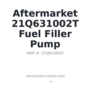 Hyundai HCE 21Q631002T Fuel Filler Pump | Fits Hyundai equipment | Stocked in BC, Ships Canada-Wide