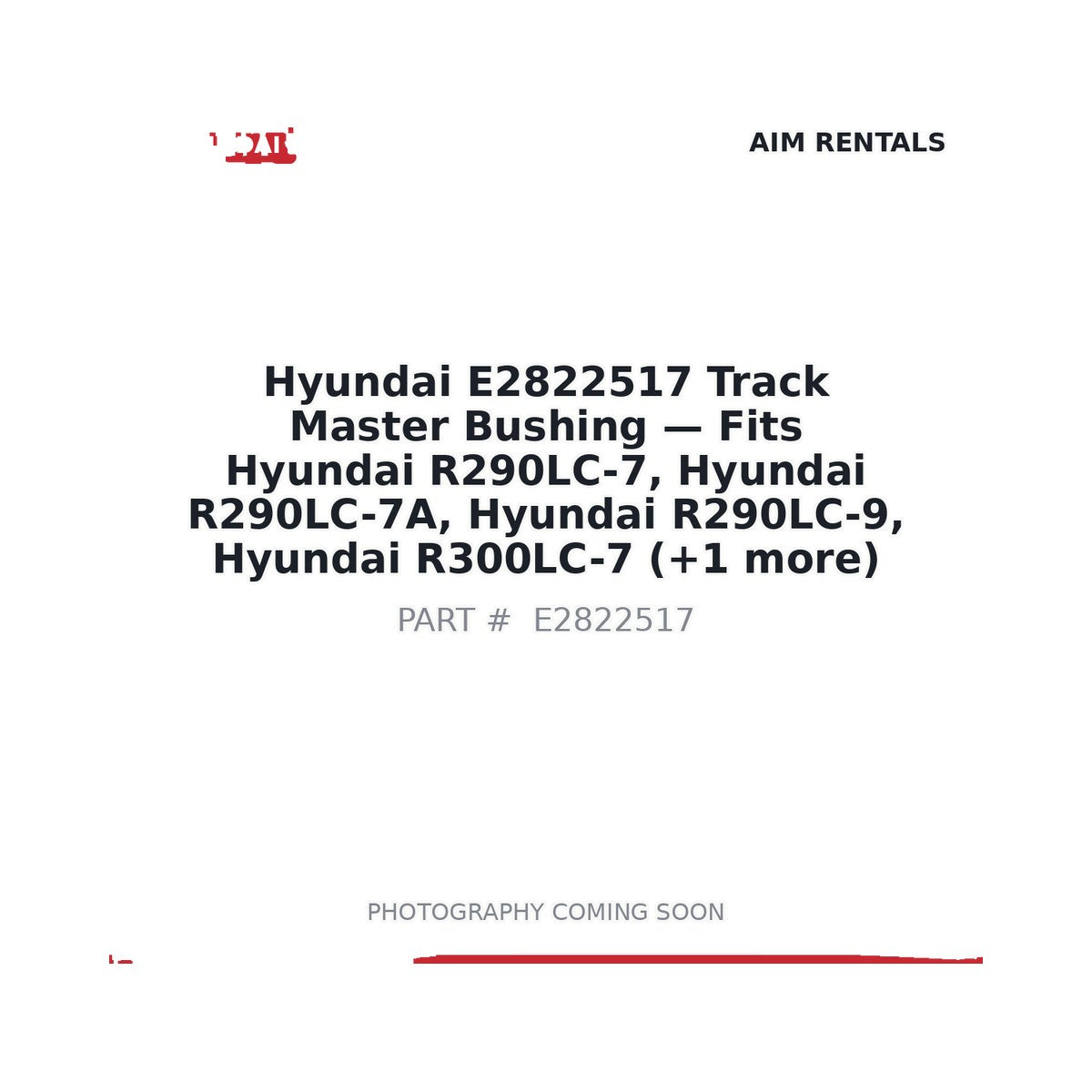 E2822517 Hyundai Track Master Bushing . Fits R290LC-7, R290LC-7A, R290LC-9, R300LC-7 - Fits Hyundai R290LC-7, Hyundai R290LC-7A, Hyundai R290LC-9, Hyundai R300LC-7, Hyundai R305LC-7