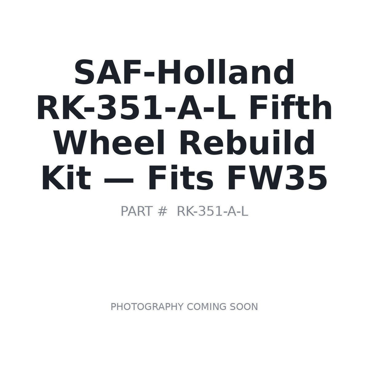 RK-351-A-L RK-351-A-L Fifth Wheel Parts