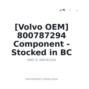 Volvo 800787294 Component | Stocked in BC, Ships Canada-Wide