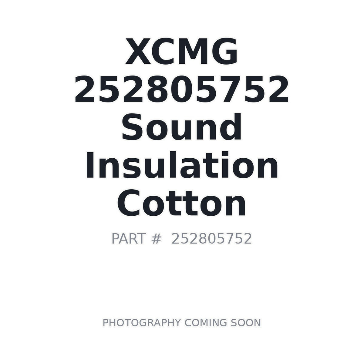 252805752 XCMG Sound Insulation Cotton