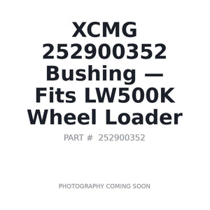 XCMG 252900352 Bushings | Fits XCMG LW500K | Stocked in BC, Ships Canada-Wide