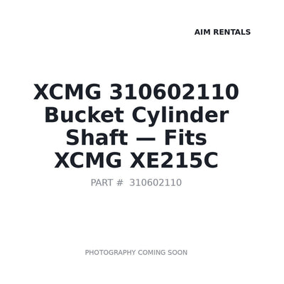 310602110 XCMG Bucket Cylinder Shaft - Fits XCMG XE215C