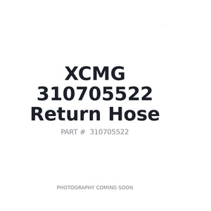 XCMG 310705522 Return Hose | Stocked in BC, Ships Canada-Wide