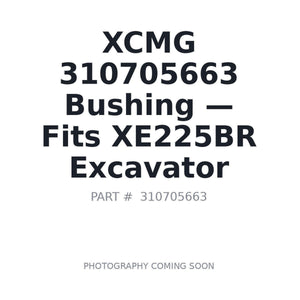 XCMG 310705663 Bushings | Stocked in BC, Ships Canada-Wide