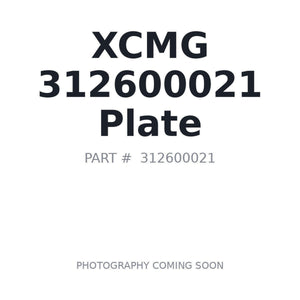XCMG 312600021 Plate | Fits XCMG excavators | Stocked in BC, Ships Canada-Wide