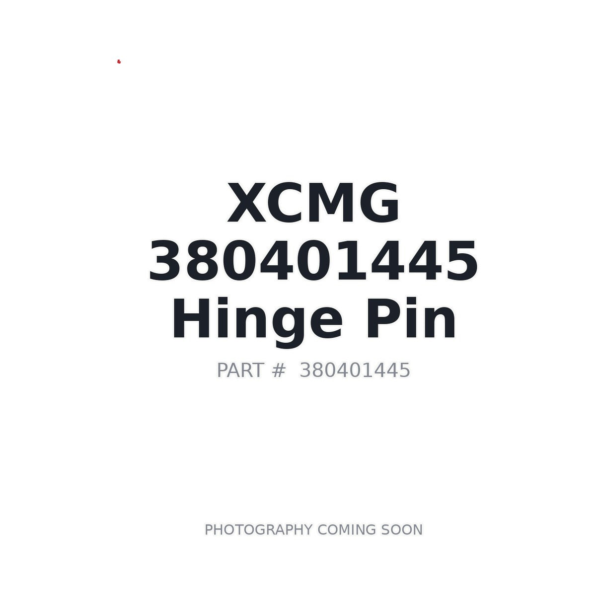 380401445 XCMG Hinge Pin