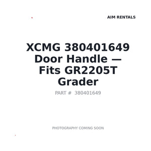 XCMG 380401649 Cab Door Handles | Fits XCMG GR2205T | Stocked in BC, Ships Canada-Wide