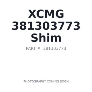 XCMG 381303773 Shim | Stocked in BC, Ships Canada-Wide