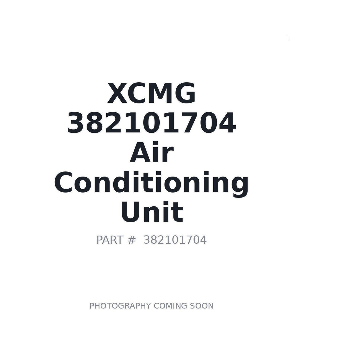382101704 XCMG Air Conditioning Unit