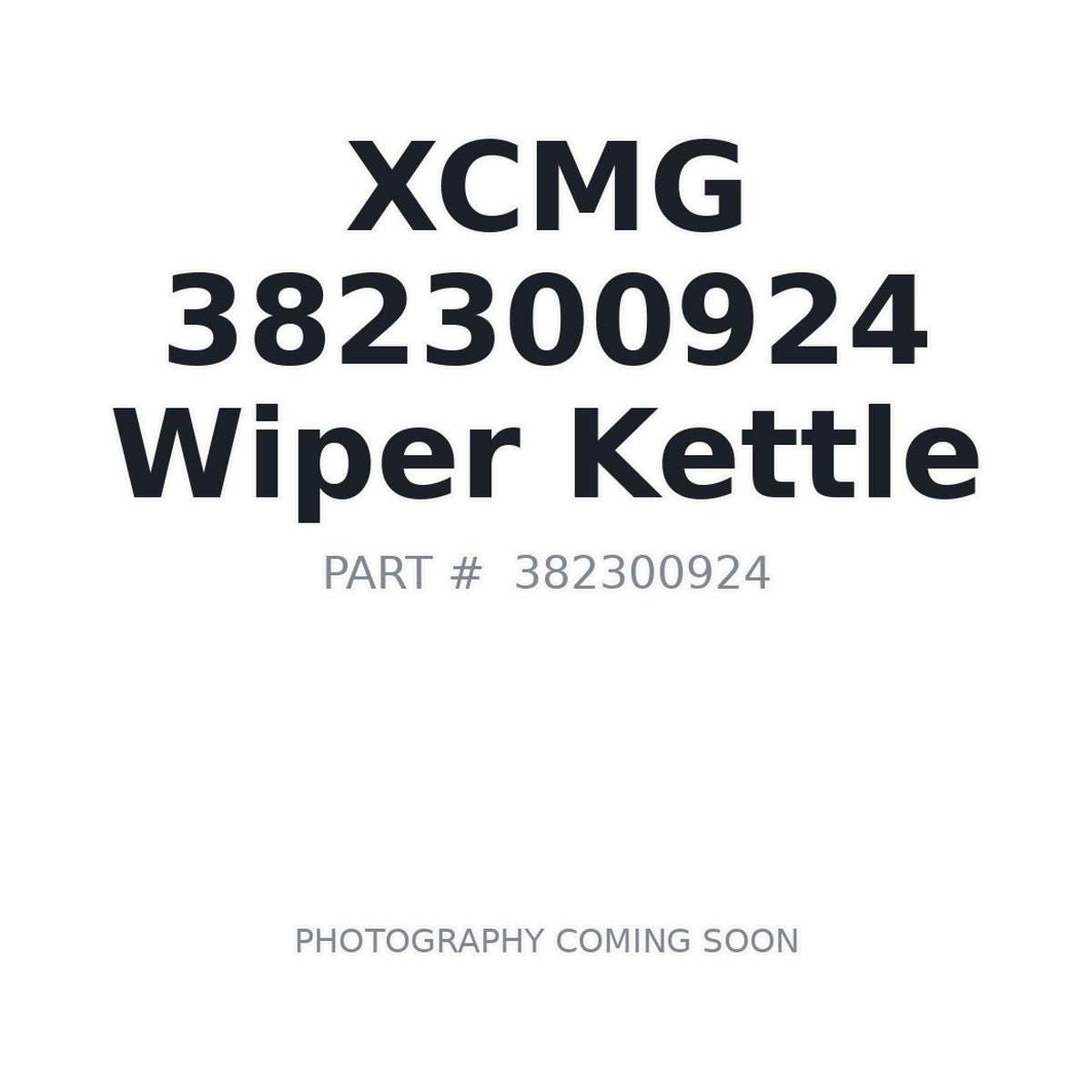 382300924 XCMG Wiper Kettle