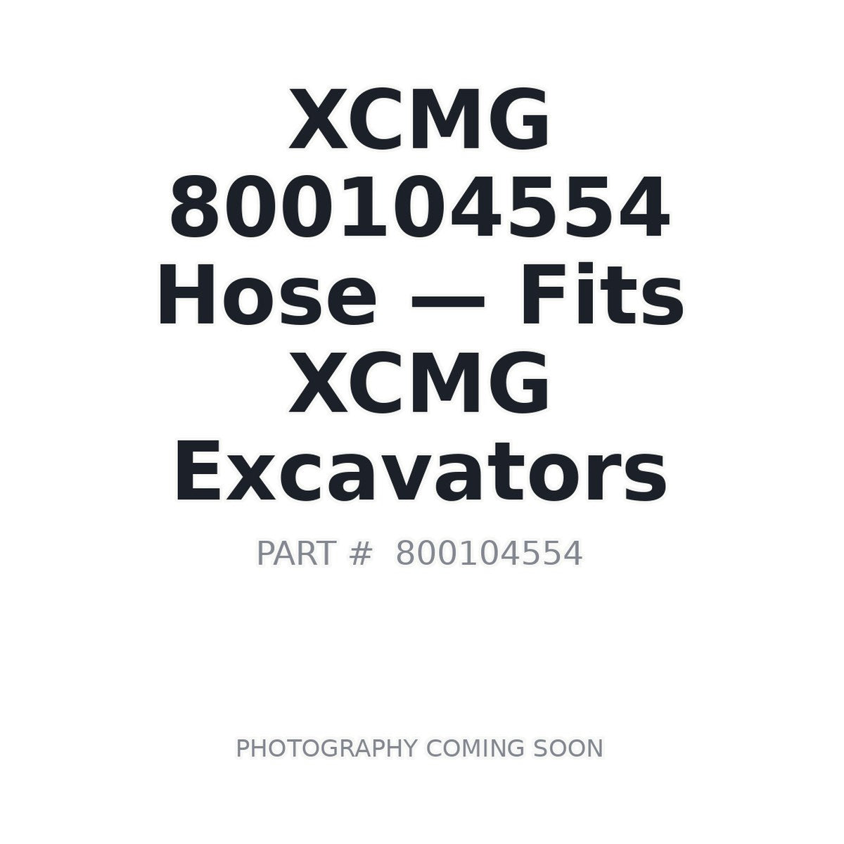 800104554 XCMG Hydraulic Hoses