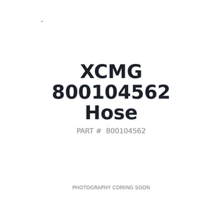 XCMG 800104562 Hose | Stocked in BC, Ships Canada-Wide