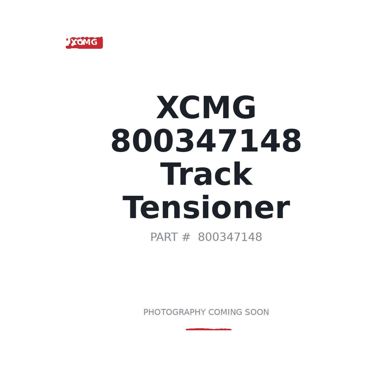 800347148 XCMG Track Tensioner