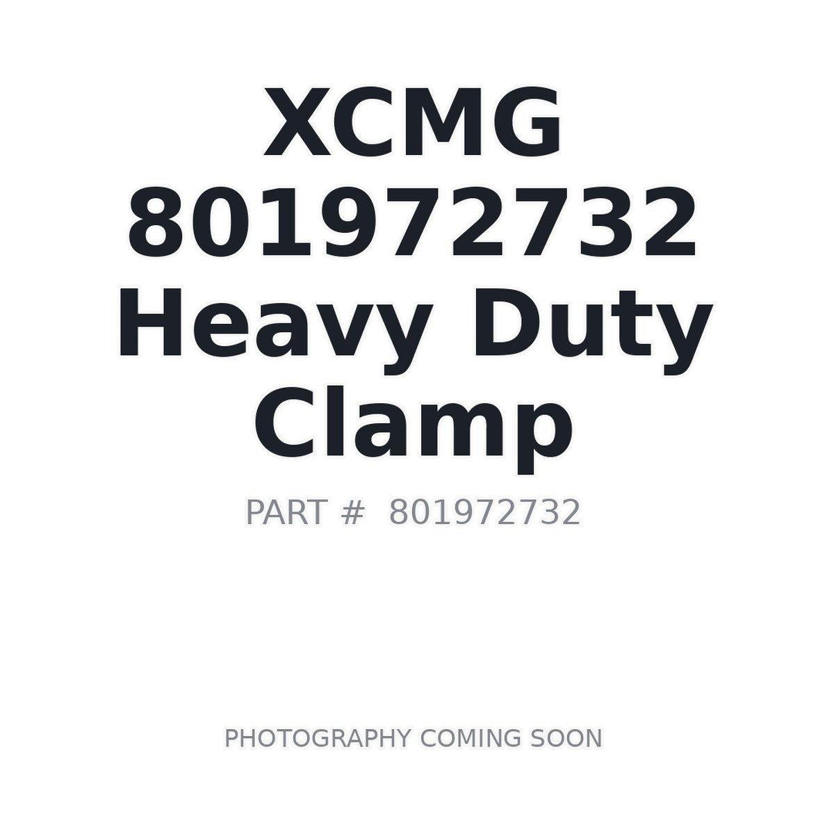 801972732 XCMG Clamp