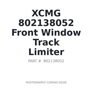 XCMG 802138052 Cab Component | Fits XCMG XE135F, XCMG XE150W | Stocked in BC, Ships Canada-Wide