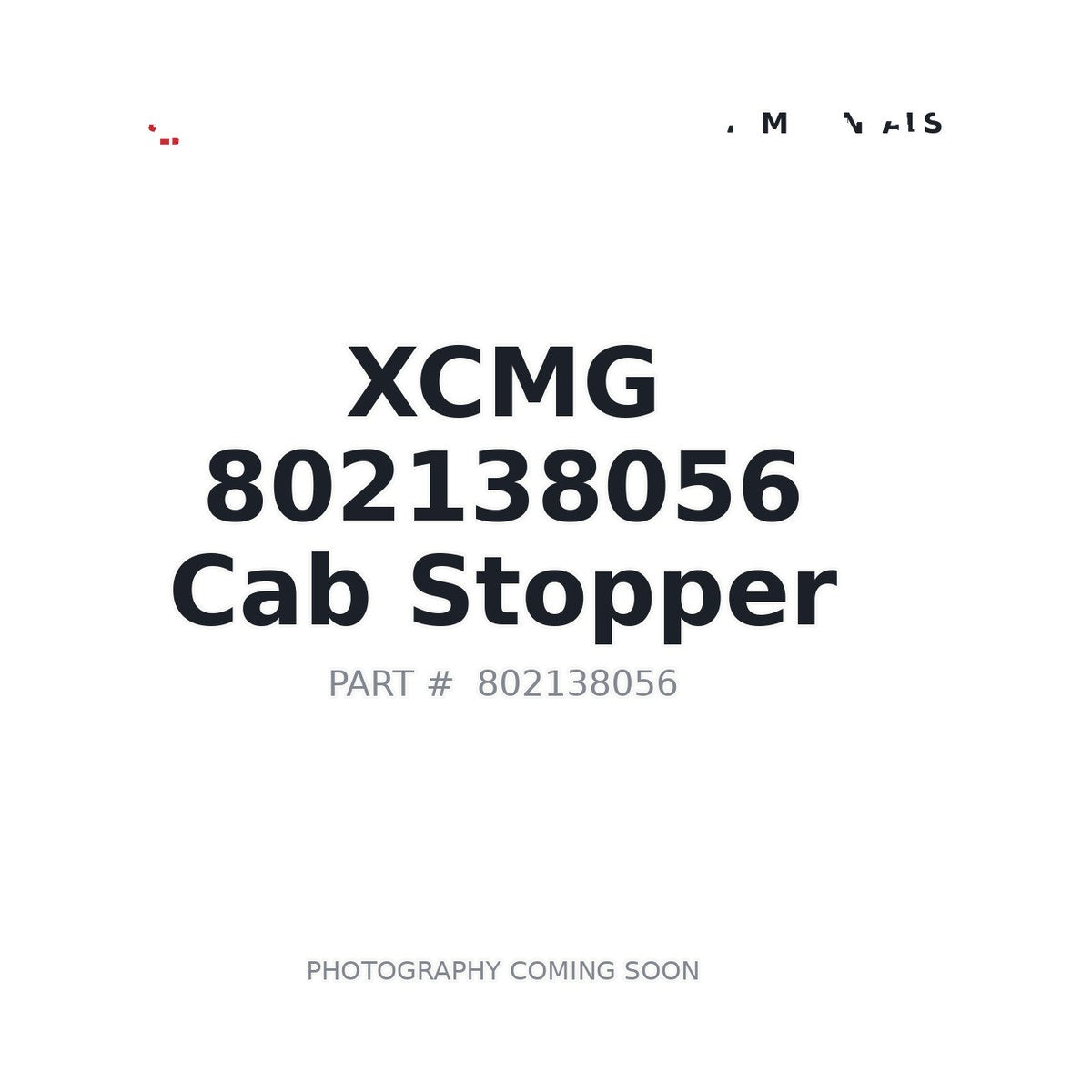 802138056 XCMG Cab Stopper