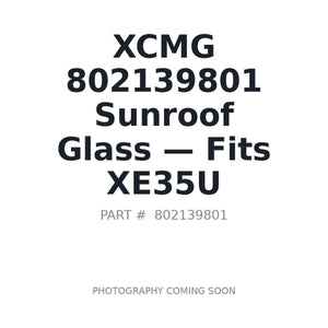 XCMG 802139801 Cab Glass | Fits XCMG XE35U | Stocked in BC, Ships Canada-Wide
