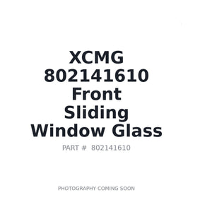 XCMG 802141610 Cab Glass | Stocked in BC, Ships Canada-Wide
