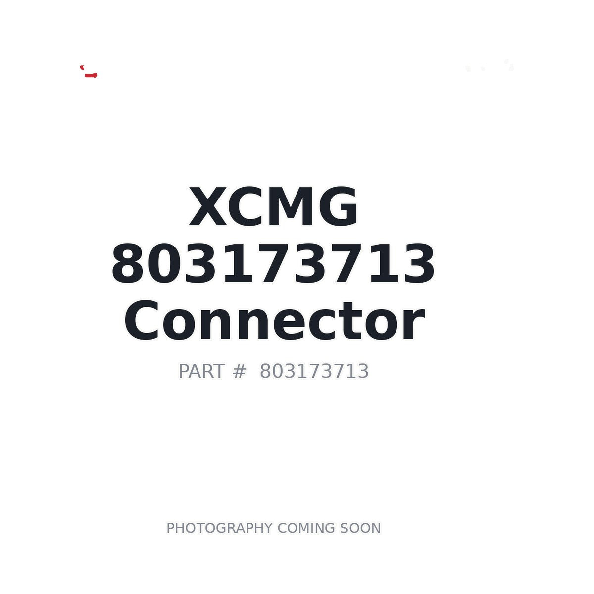 803173713 XCMG Connector