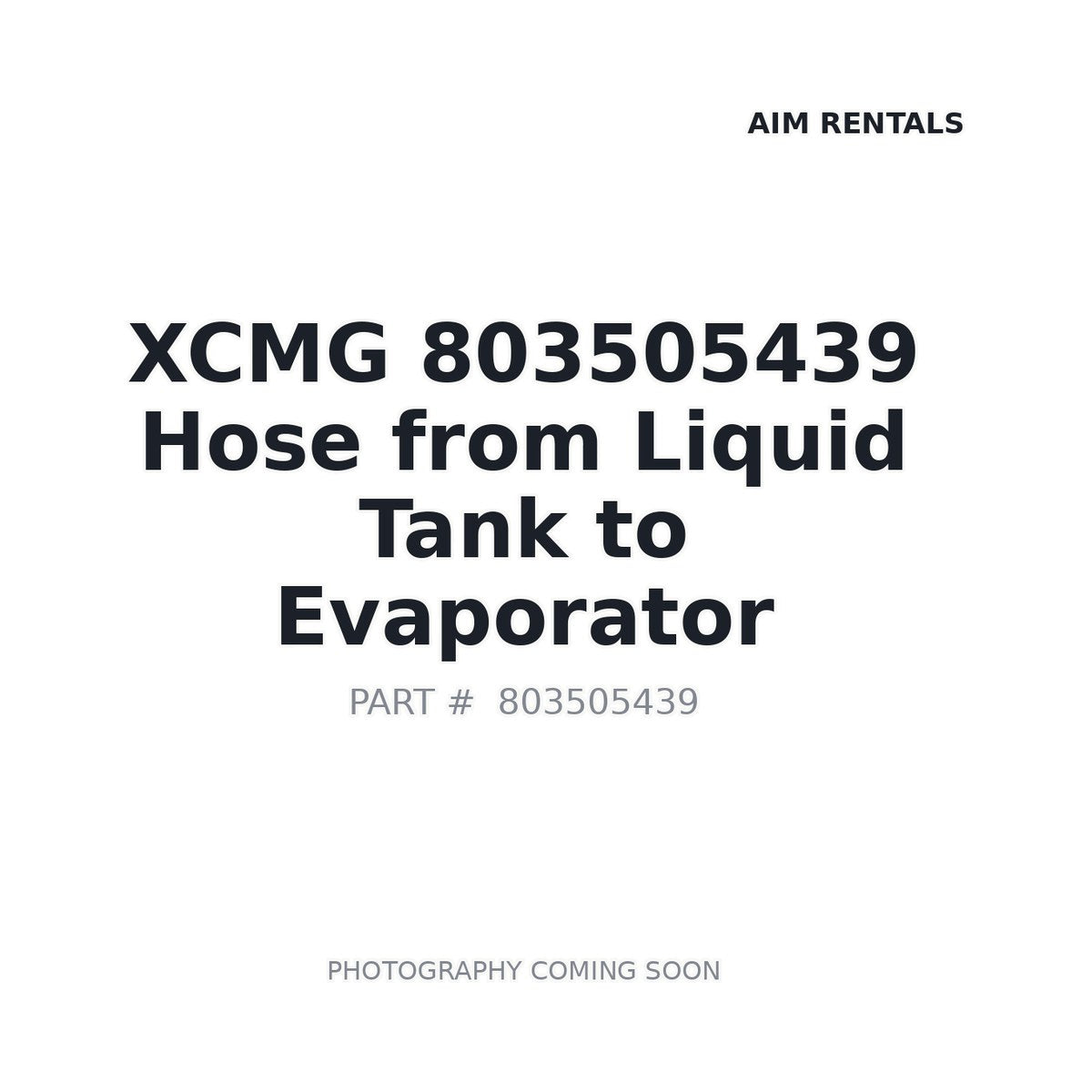 803505439 XCMG Hose