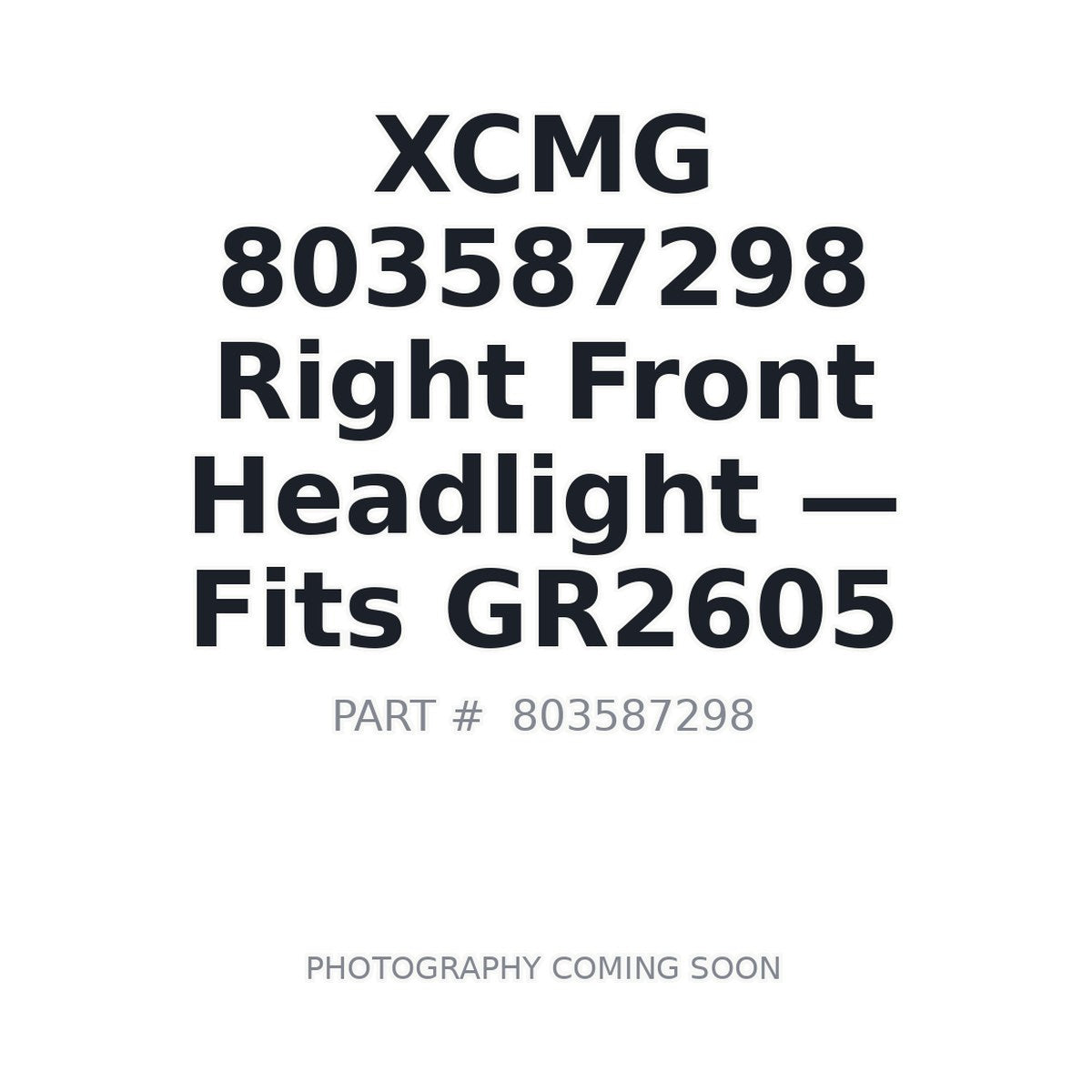 803587298 XCMG Lighting Components