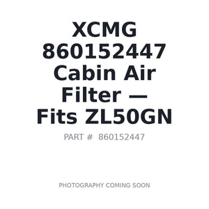 XCMG 860152447 Filters | Fits XCMG ZL50GN, XCMG LW300FN | Stocked in BC, Ships Canada-Wide