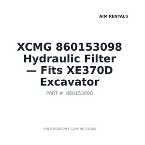 XCMG 860153098 Filters | Fits XCMG XE370D | Stocked in BC, Ships Canada-Wide