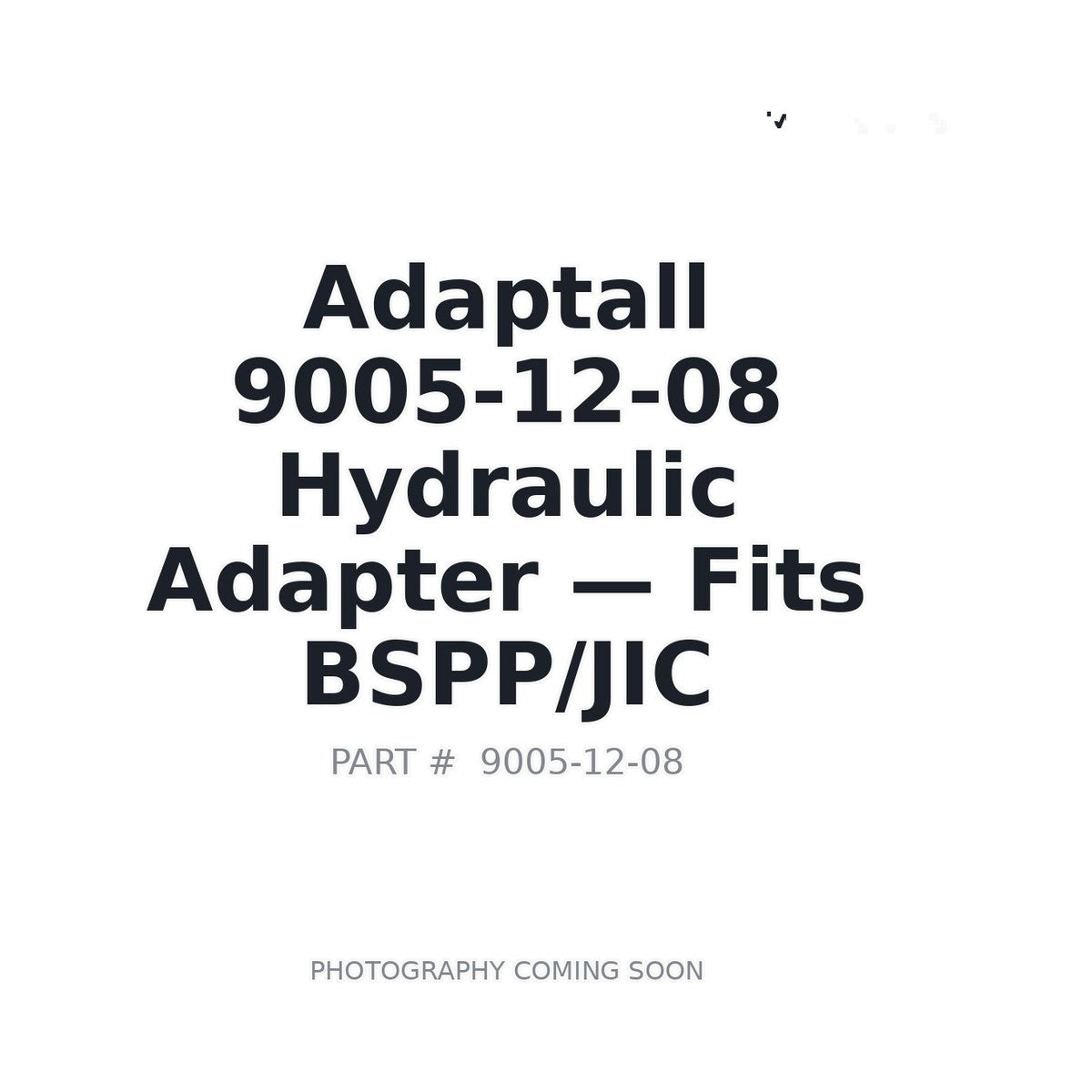 9005-12-08 9005-12-08 Hydraulic Adapters