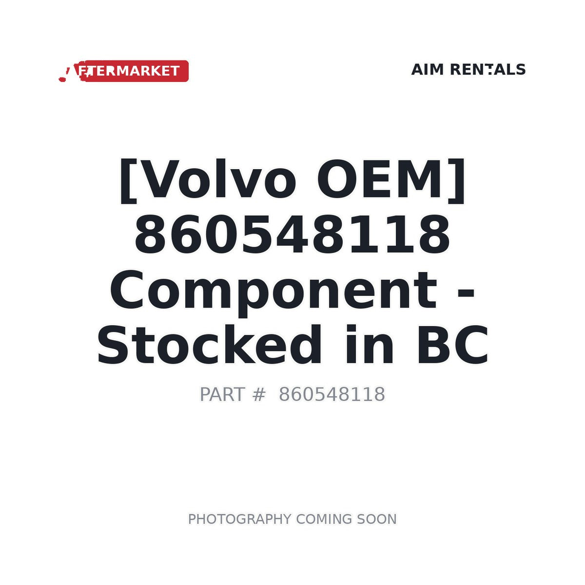 860548118 Volvo Component