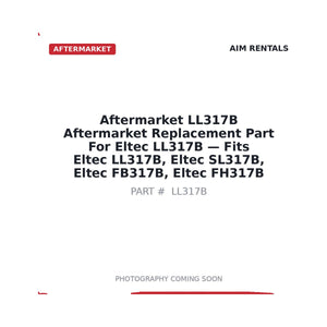 Aftermarket LL317B Replacement Part for Eltec LL317B | Fits Eltec LL317B, Eltec SL317B | Stocked in BC, Ships Canada-Wide