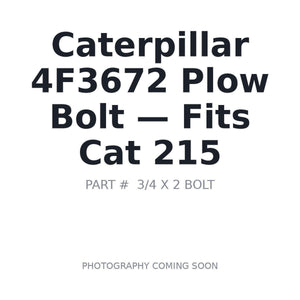Caterpillar 4F3672 Hardware Bolts | Fits Caterpillar 215 | Stocked in BC, Ships Canada-Wide