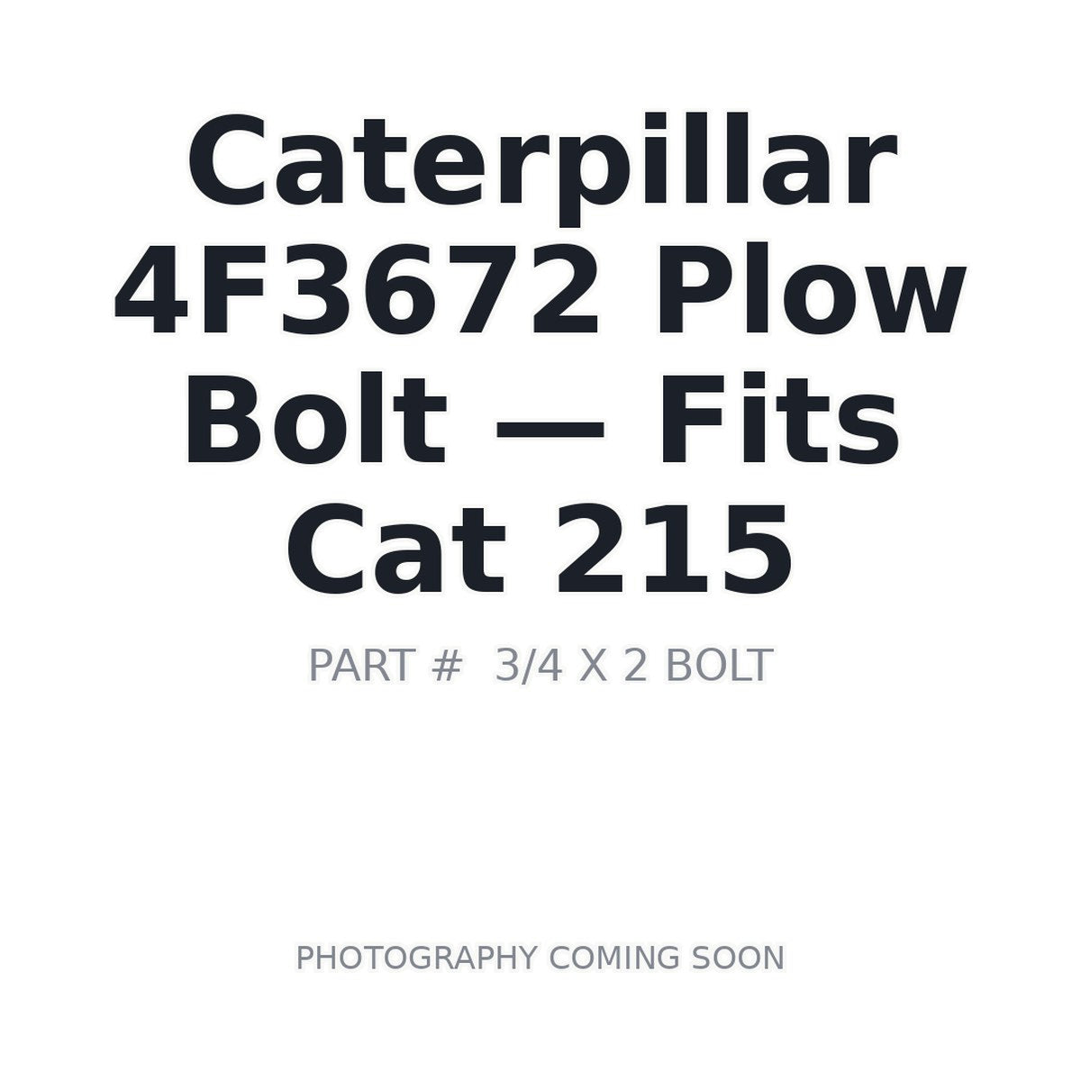 4F3672 Caterpillar Hardware Bolts