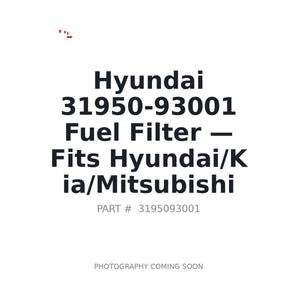 Hyundai 31950-93001 Filters | Fits Hyundai, Kia | Stocked in BC, Ships Canada-Wide